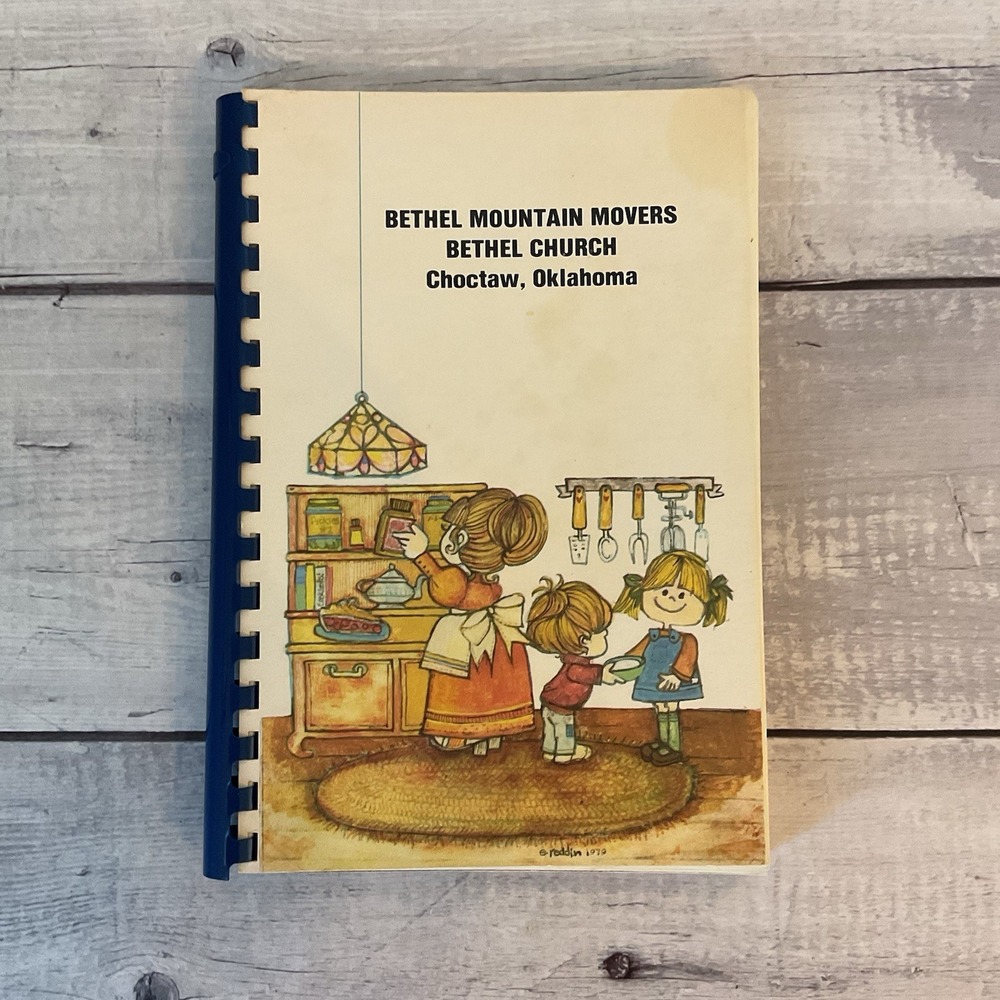 Bethel Mountain Movers Church Cookbook Choctaw Oklahoma Recipes 1981 Paperback